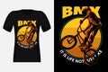 It Is Life Not Just Bike Bmx Ride Silhouette Vintage T-Shirt Design