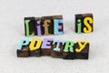 Life poetry art knowledge education information reading wisdom Royalty Free Stock Photo
