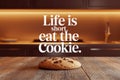 Life is short, eat the cookie: tempting chocolate chip on rustic table in cozy kitchen Royalty Free Stock Photo