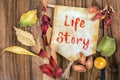 Life story text with autumn theme Royalty Free Stock Photo