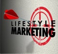 Lifestyle Marketing Words Arrow Hitting Target Personal Interest