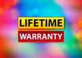 Lifetime Warranty Abstract Colorful Background Bokeh Design Illustration