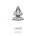 Liftoff icon. Thin linear liftoff outline icon isolated on white background from astronomy collection. Line vector sign, symbol