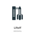 Liftoff vector icon on white background. Flat vector liftoff icon symbol sign from modern astronomy collection for mobile concept