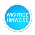 Light blue Button: Important Advice in german language