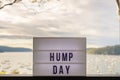 Light box with message HUMP DAY Royalty Free Stock Photo