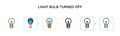 Light bulb turned off vector icon in 6 different modern styles. Black, two colored light bulb turned off icons designed in filled Royalty Free Stock Photo