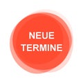 Light red Button: New dates german Royalty Free Stock Photo
