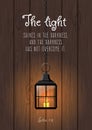 The light shines in the darkness... Biblical quote Royalty Free Stock Photo