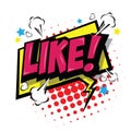 LIKE ! Comic Speech Bubble. Royalty Free Stock Photo