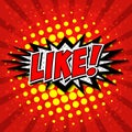 LIKE ! Comic Speech Bubble, Cartoon. Royalty Free Stock Photo