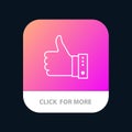 Like, Finger, Gesture, Hand, Thumbs, Up, Yes Mobile App Button. Android and IOS Line Version Royalty Free Stock Photo