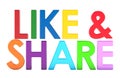 Like and Share, colorful text. 3D rendering Royalty Free Stock Photo