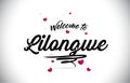 Lilongwe Welcome To Word Text with Handwritten Font and Pink Heart Shape Design