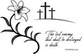 Drawing of black and white Lily and crucifixion Easter Calvary pasca resurrection with Bible quote