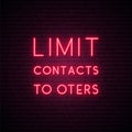 Limit contacts to others.