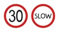Limit slow speed signs