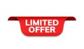 Limited offer ribbon vector banner. Red promotion label bew offer price tag label for advertising Royalty Free Stock Photo