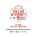 Limited program selection red concept icon