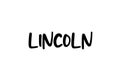 Lincoln city handwritten typography word text hand lettering. Modern calligraphy text. Black color