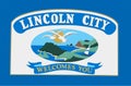 Lincoln city welcomes you with the best quality