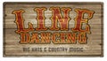 Line Dance Dancing Wood Sign Art Announcement