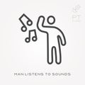 Line icon man listens to sounds