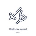 Linear balloon sword icon from Circus outline collection. Thin line balloon sword vector isolated on white background. balloon