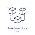 Linear blokchain block icon from Cryptocurrency economy and finance outline collection. Thin line blokchain block vector isolated