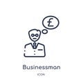 Linear businessman with pounds message in a speech bubble icon from Business outline collection. Thin line businessman with pounds