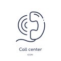 Linear call center icon from Alert outline collection. Thin line call center vector isolated on white background. call center