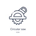 Linear circular saw icon from Construction tools outline collection. Thin line circular saw vector isolated on white background. Royalty Free Stock Photo