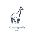 Linear circus giraffe icon from Circus outline collection. Thin line circus giraffe vector isolated on white background. circus