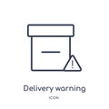 Linear delivery warning icon from Delivery and logistic outline collection. Thin line delivery warning vector isolated on white