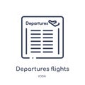 Linear departures flights icon from Airport terminal outline collection. Thin line departures flights vector isolated on white