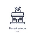 Linear desert saloon icon from Desert outline collection. Thin line desert saloon vector isolated on white background. desert