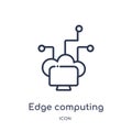 Linear edge computing icon from General outline collection. Thin line edge computing icon isolated on white background. edge