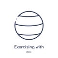 Linear exercising with gymnastic ball icon from Gym and fitness outline collection. Thin line exercising with gymnastic ball icon