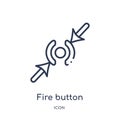 Linear fire button icon from Alert outline collection. Thin line fire button vector isolated on white background. fire button