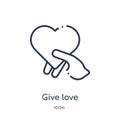 Linear give love icon from Hands and gestures outline collection. Thin line give love icon isolated on white background. give love