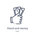 Linear hand and money icon from Hands and guestures outline collection. Thin line hand and money icon isolated on white background