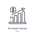 Linear increase money icon from Business and finance outline collection. Thin line increase money icon isolated on white