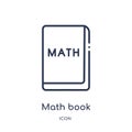 Linear math book icon from Education outline collection. Thin line math book icon isolated on white background. math book trendy