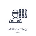 Linear militar strategy icon from Army outline collection. Thin line militar strategy vector isolated on white background. militar