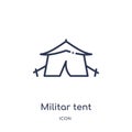 Linear militar tent icon from Army and war outline collection. Thin line militar tent vector isolated on white background. militar