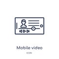 Linear mobile video icon from Blogger and influencer outline collection. Thin line mobile video vector isolated on white Royalty Free Stock Photo