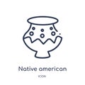 Linear native american pot icon from Culture outline collection. Thin line native american pot vector isolated on white background