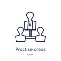 Linear practise areas icon from Law and justice outline collection. Thin line practise areas icon isolated on white background.