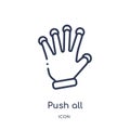 Linear push all fingers to slide and expand icon from Hands and guestures outline collection. Thin line push all fingers to slide