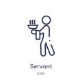 Linear servant icon from Hotel and restaurant outline collection. Thin line servant icon isolated on white background. servant